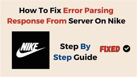 Then clear your browser's history and cookies before logging on to 1 device to try again. . Nike error parsing response from server